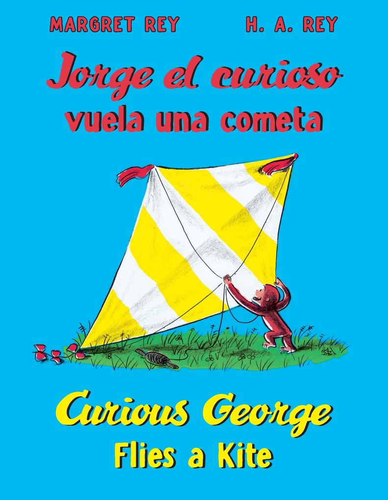 Jorge el curioso vuela una cometa/Curious George Flies a Kite (Read-aloud)
