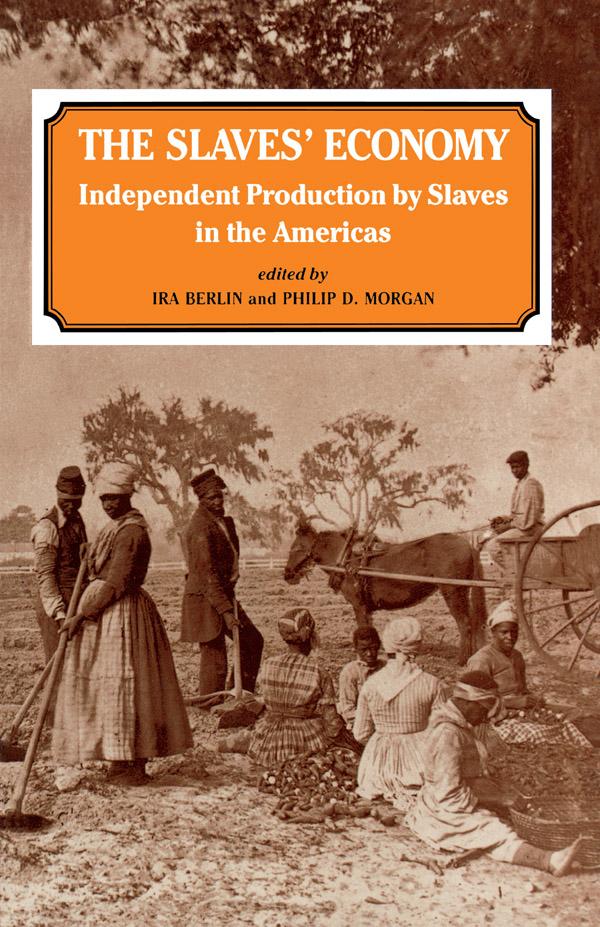 The Slaves' Economy