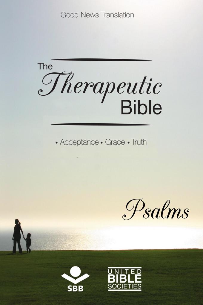 The Therapeutic Bible - Psalms