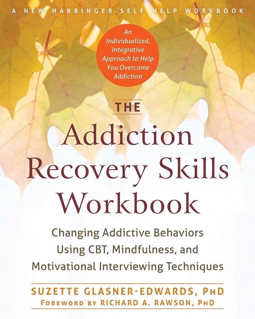 New Harbinger Publications Addiction Recovery Skills Workbook