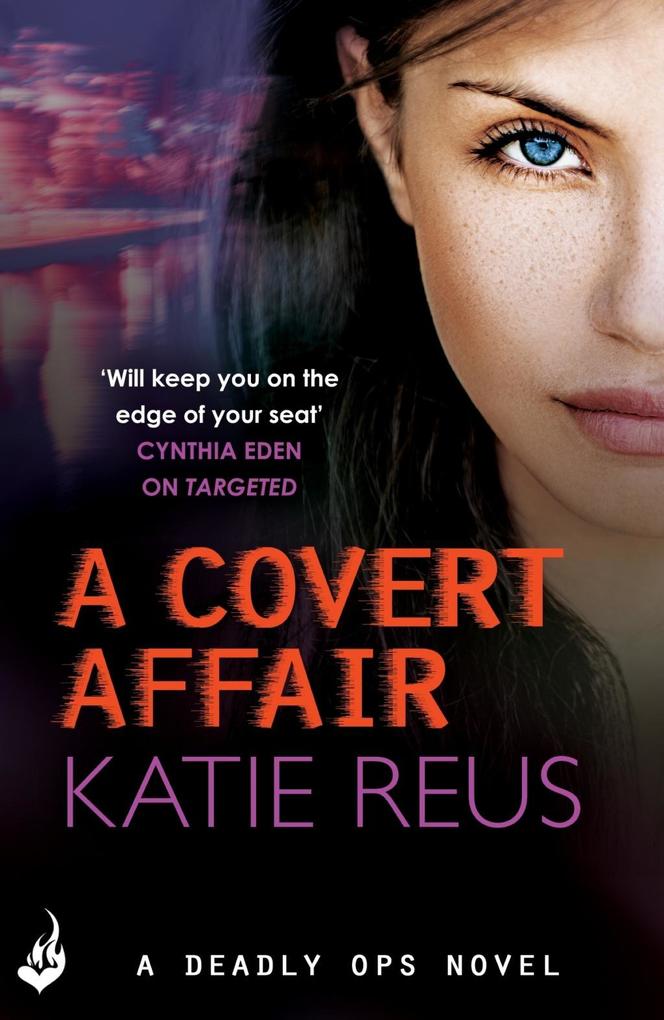 A Covert Affair: Deadly Ops 5 (A series of thrilling edge-of-your-seat suspense)