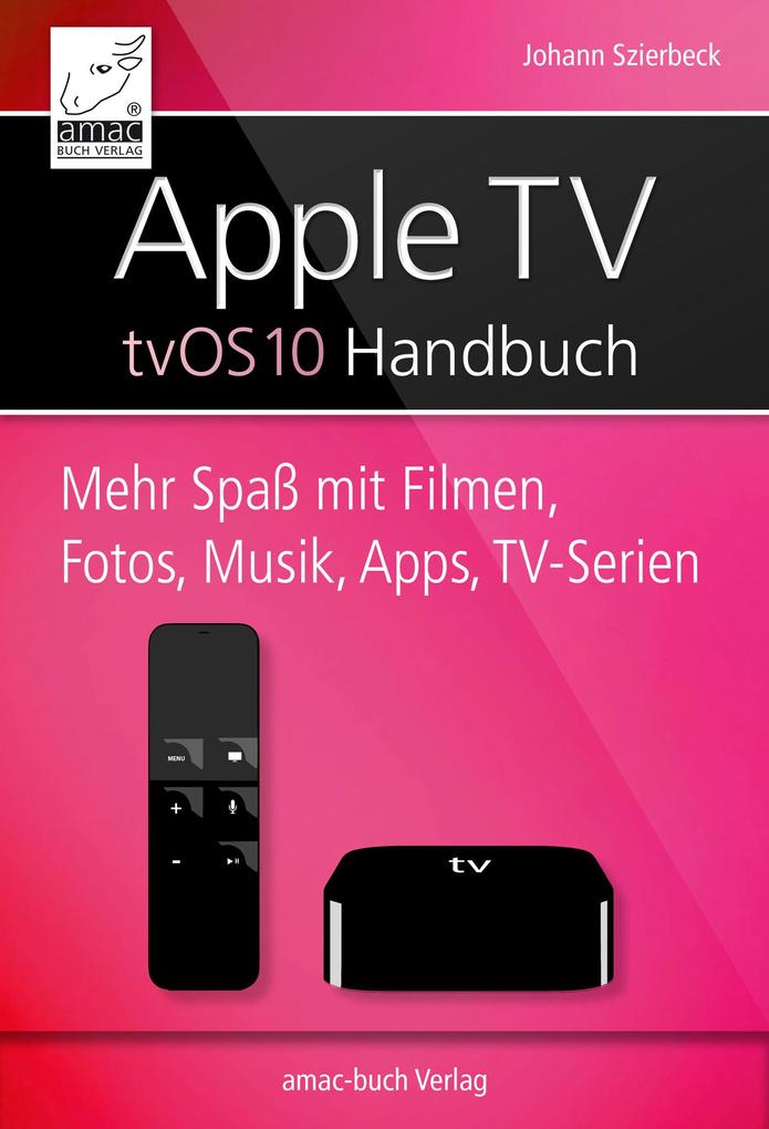 Apple TV Handbuch - tvOS 10