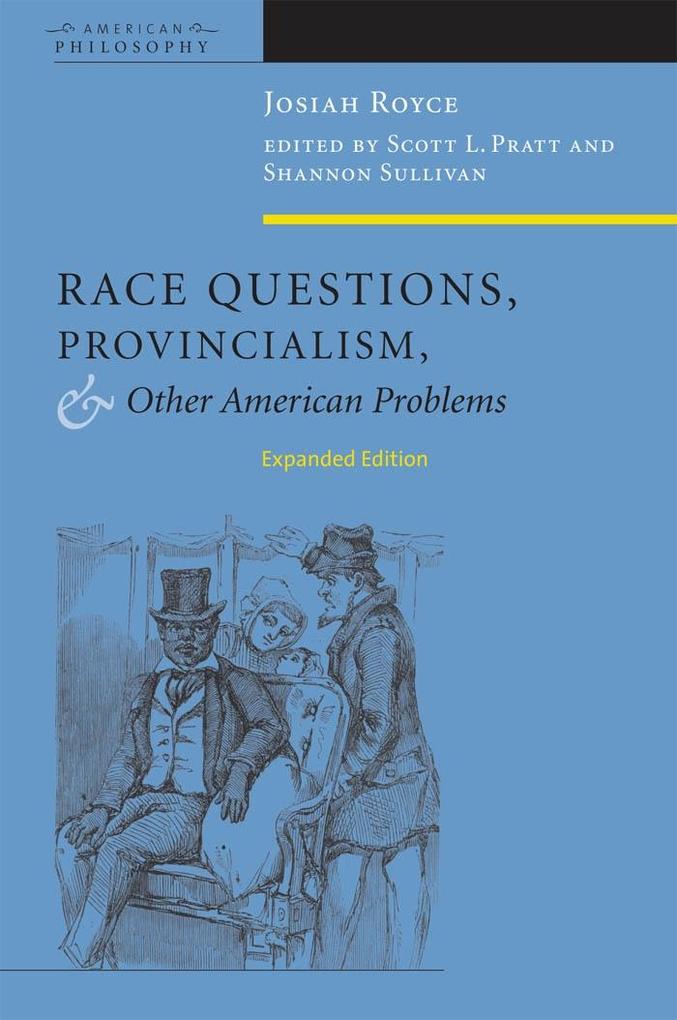 Race Questions Provincialism and Other American Problems