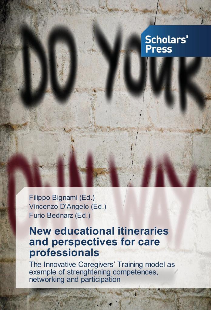 New educational itineraries and perspectives for care professionals