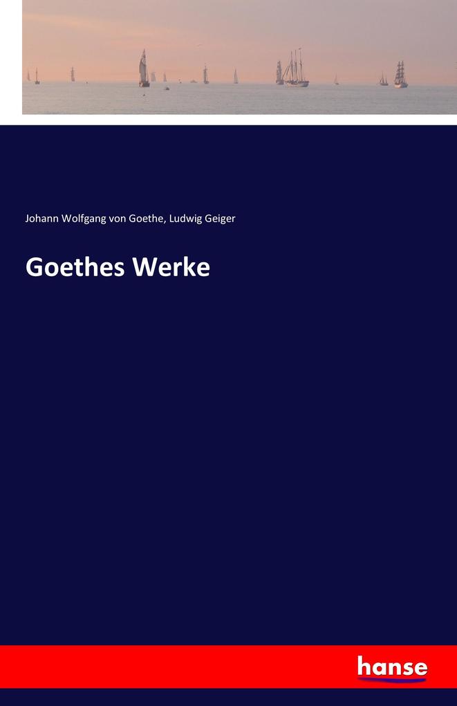 Goethes Werke