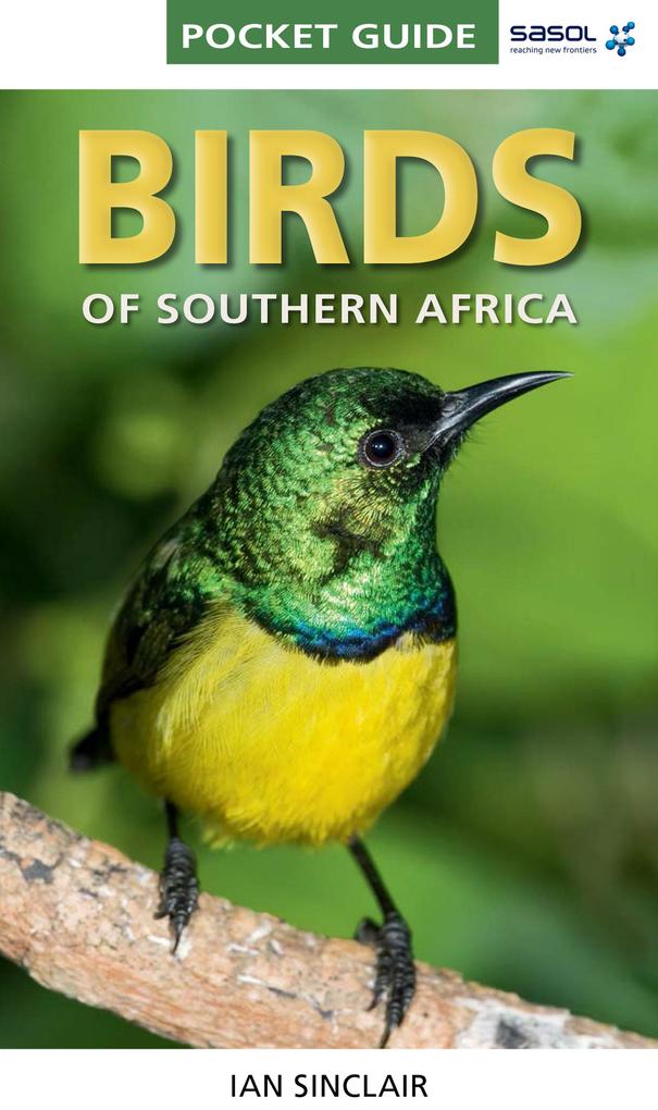 Pocket Guide Birds of Southern Africa - Ian Sinclair