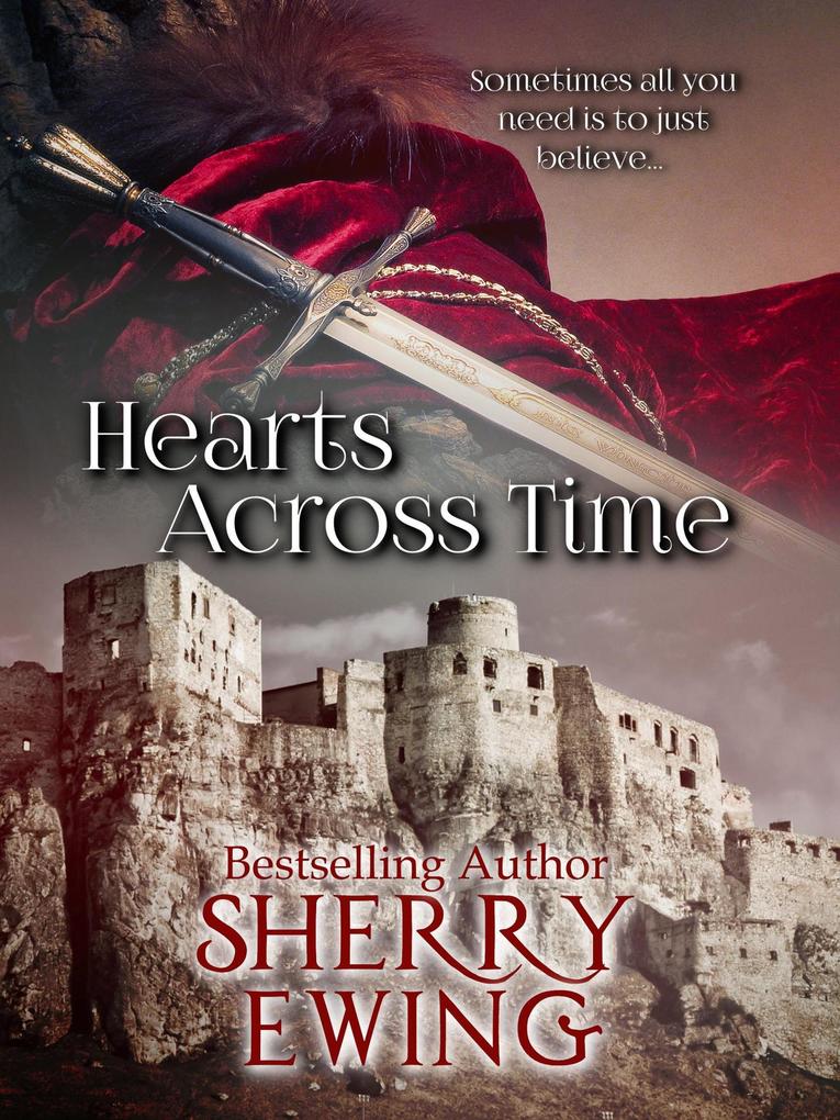 Hearts Across Time (The Knights of Berwyck A Quest Through Time #1)