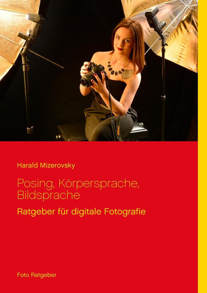 Posing Körpersprache Bildsprache