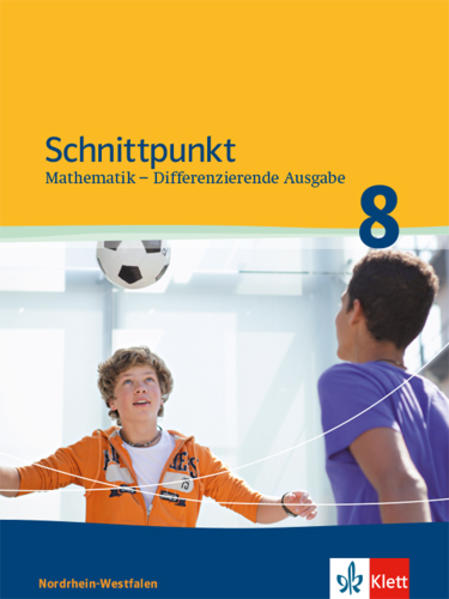 Schnittpunkt Mathematik - Differenzierende Ausgabe für Nordrhein-Westfalen. Schülerbuch Mittleres Niveau 8. Schuljahr. Ab 2013