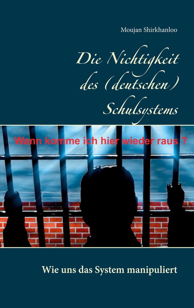 Die Nichtigkeit des (deutschen) Schulsystems