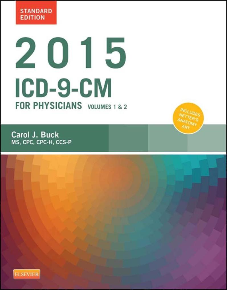 2015 ICD-9-CM for Physicians Volumes 1 and 2 Standard Edition - E-Book