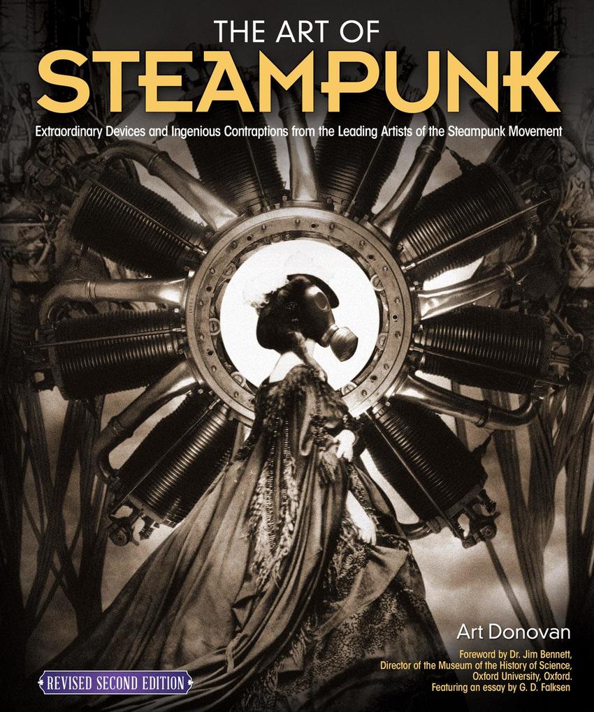 The Art of Steampunk Revised Second Edition