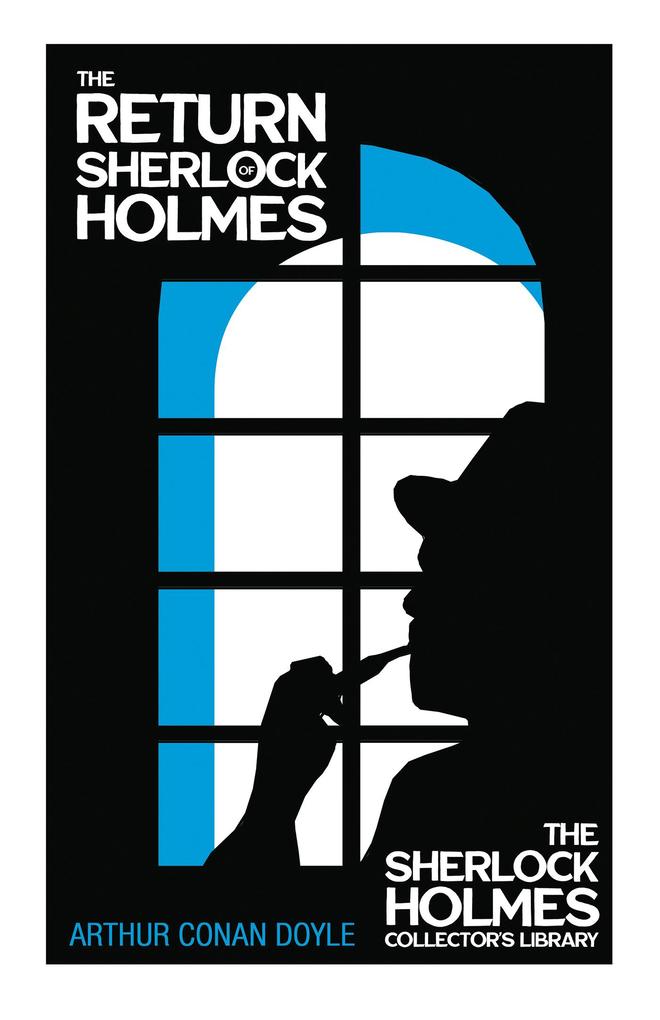The Return of Sherlock Holmes - The Sherlock Holmes Collector‘s Library