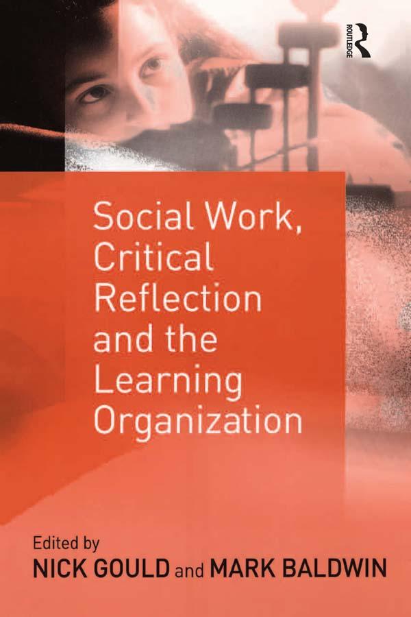 Social Work Critical Reflection and the Learning Organization