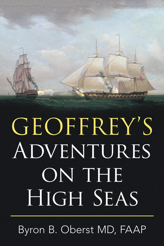 Geoffrey‘S Adventures on the High Seas