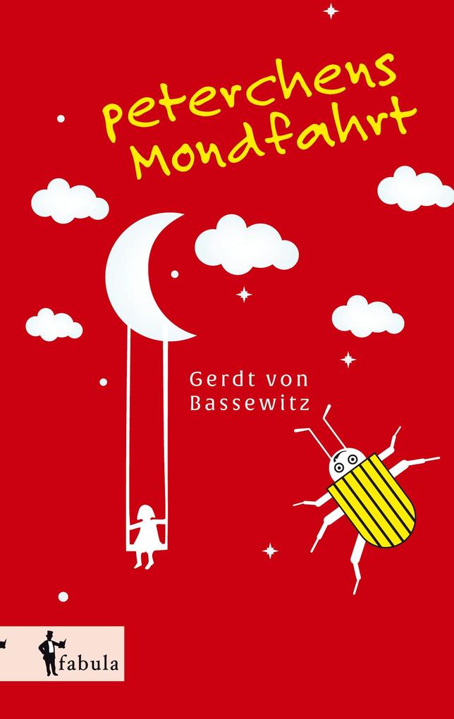 Peterchens Mondfahrt - Gerdt von Bassewitz
