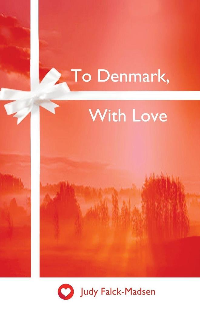To Denmark With Love