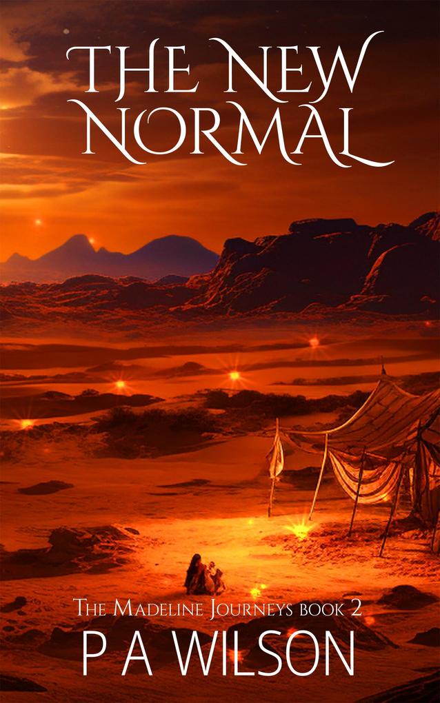 The New Normal (The Madeline Journeys #2)
