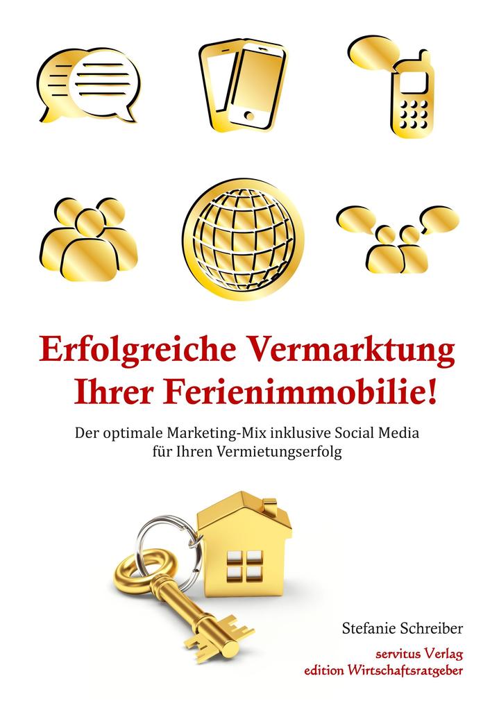 Erfolgreiche Vermarktung Ihrer Ferienimmobilie