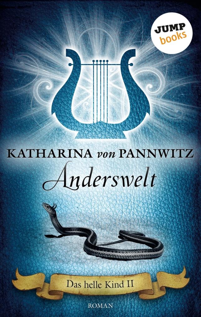 Das helle Kind - Band 2: Anderswelt