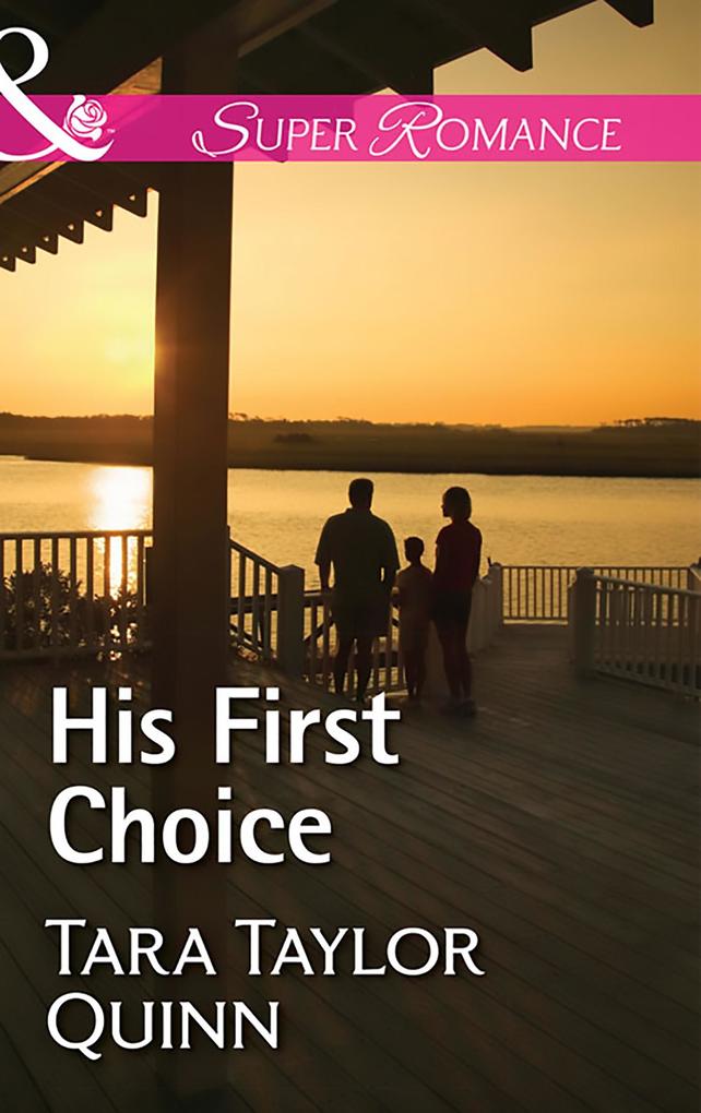 His First Choice (Mills & Boon Superromance) (Where Secrets are Safe Book 8)