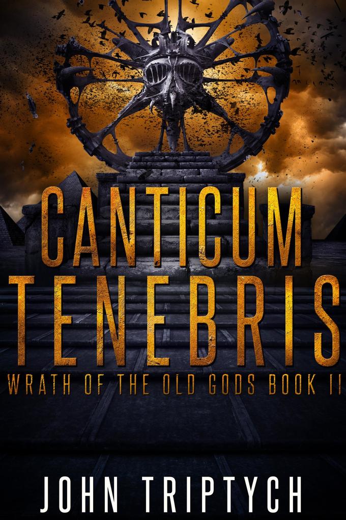 Canticum Tenebris (Wrath of the Old Gods #2)