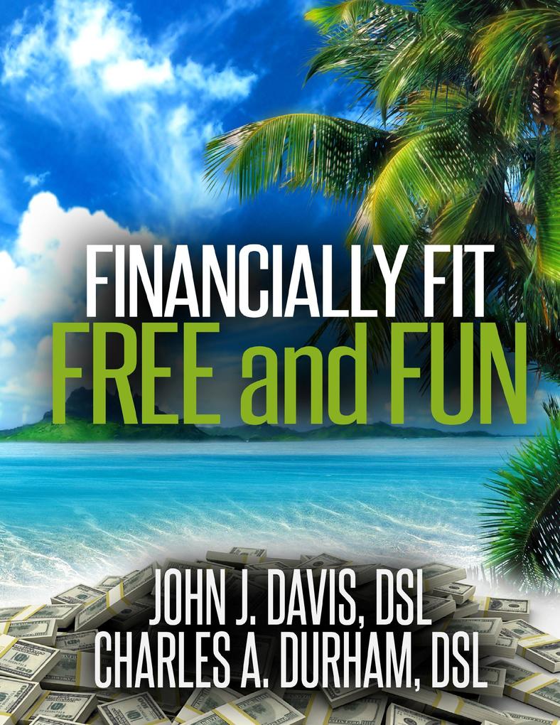 Financially Fit Free and Fun