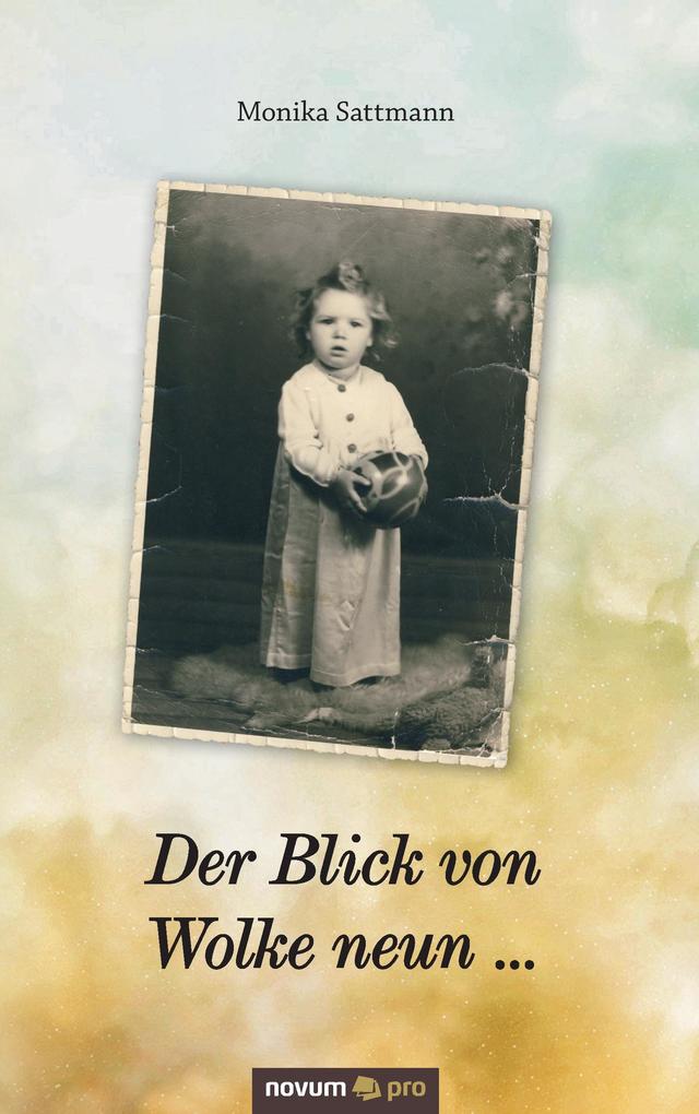 Der Blick von Wolke neun ...