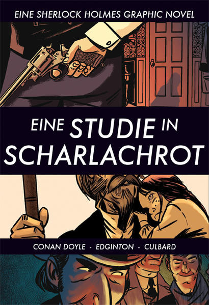 Eine Studie in Scharlachrot - Arthur Conan Doyle/ Ian Edginton