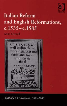 Italian Reform and English Reformations c.1535-c.1585