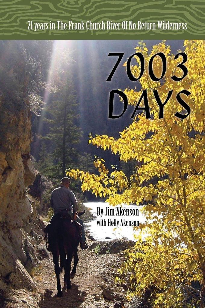 7003 Days