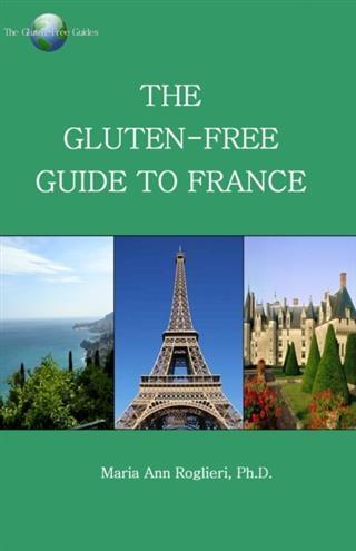 Gluten-Free Guide to France