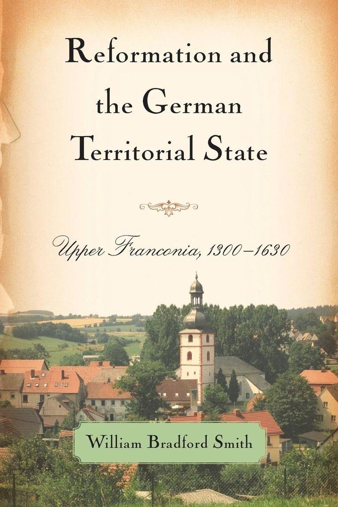 Reformation and the German Territorial State