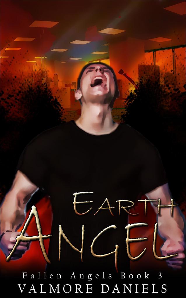 Earth Angel (Fallen Angels #3)