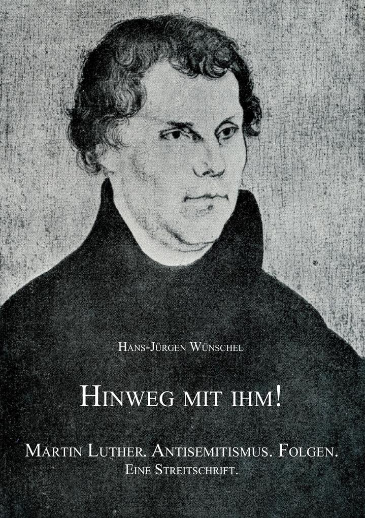 Hinweg mit ihm!