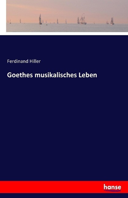 Image of Goethes musikalisches Leben
