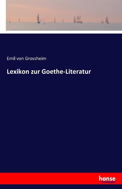 Image of Lexikon zur Goethe-Literatur