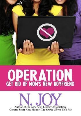 Operation Get Rid of Mom‘s New Boyfriend