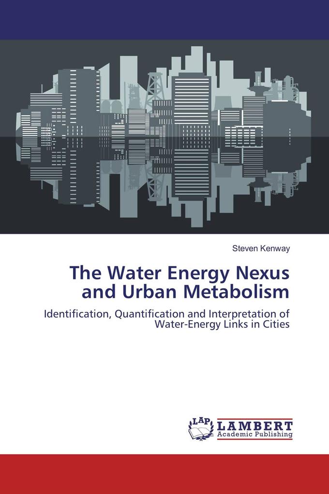 The Water Energy Nexus and Urban Metabolism