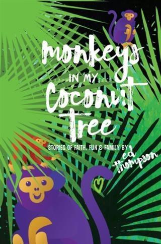 Monkeys in My Coconut Tree