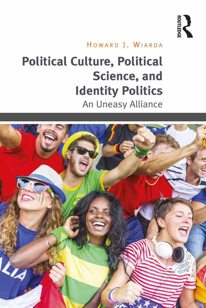Political Culture Political Science and Identity Politics