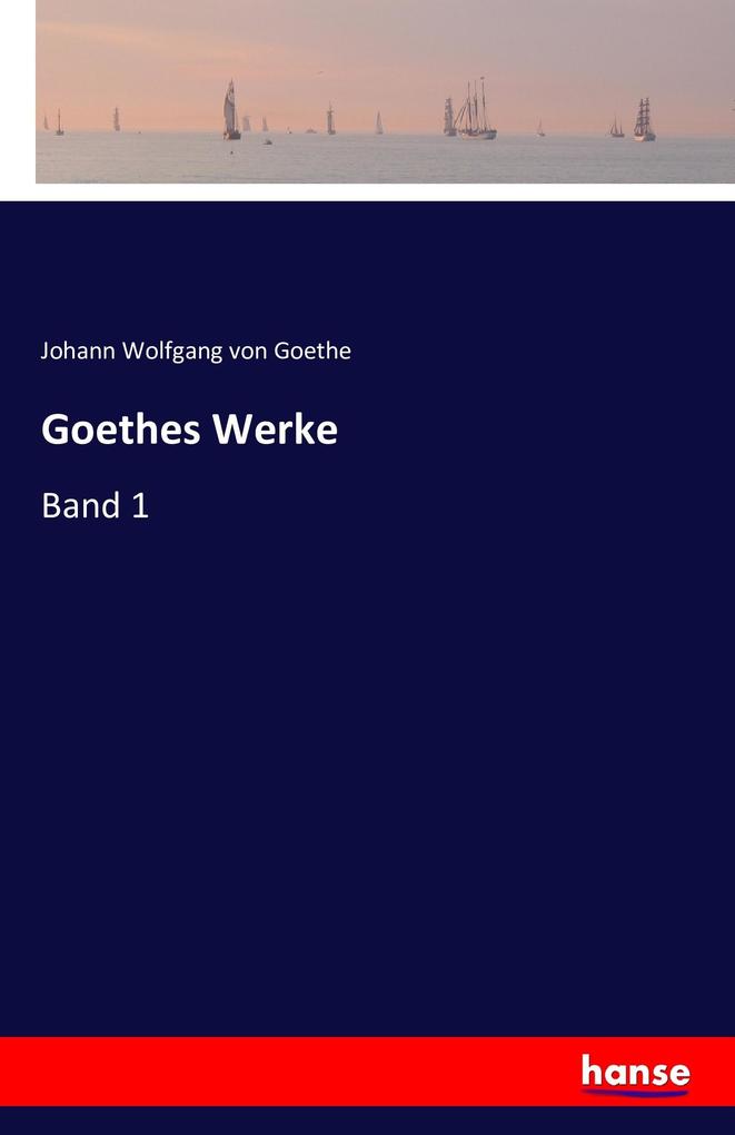 Goethes Werke