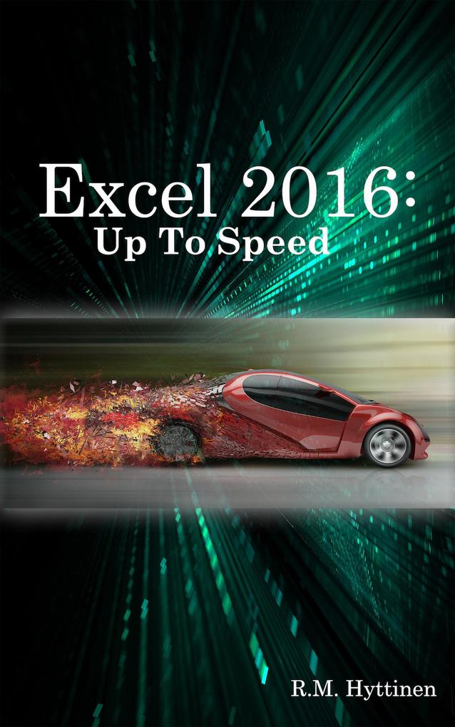 Excel 2016: Up To Speed