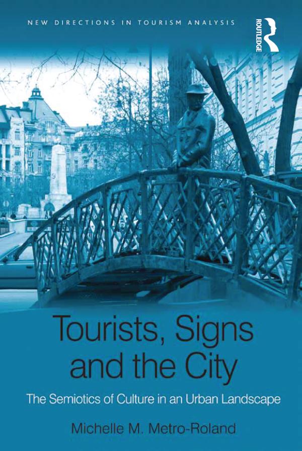 Tourists Signs and the City