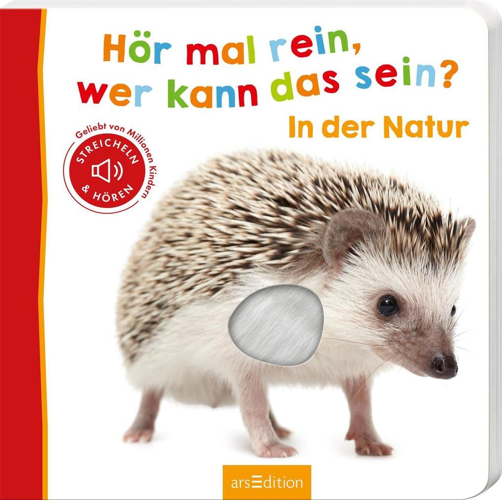 Ars Edition GmbH Hör Mal Rein Wer Kann Das Sein? In Der Natur