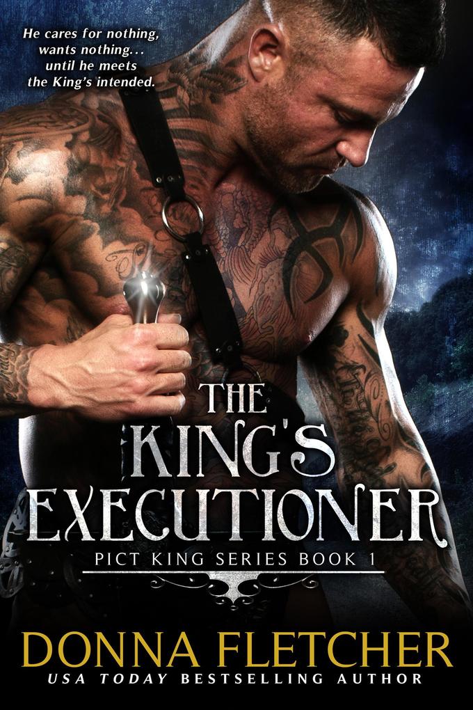 The King‘s Executioner (Pict King Series #1)