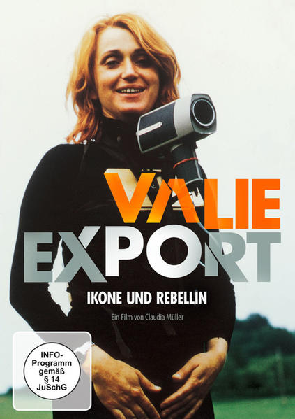 Valie Export - Ikone und Rebellin - Claudia Müller