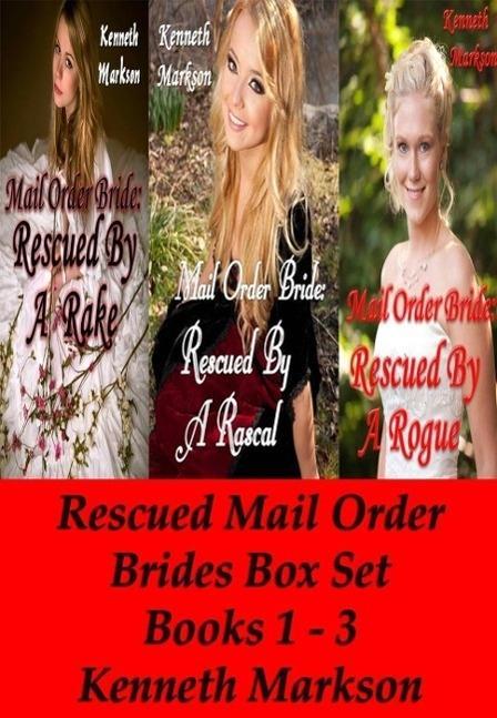 Mail Order Bride: Rescued Mail Order Brides Box Set - Books 1-3 (Rescued Western Historical Mail Order Bride Victorian Romance Collection #1)