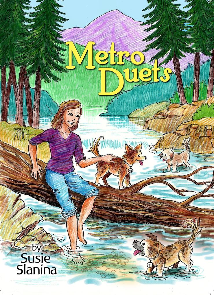 Metro Duets (Metro The Little Dog #4)