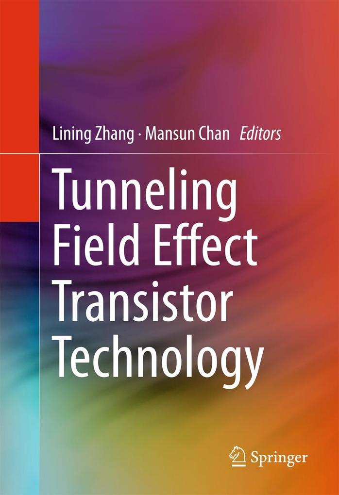 Tunneling Field Effect Transistor Technology
